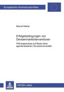 Erfolgsbedingungen von Devisenmarktinterventionen di Marcel Mlakar edito da Lang, Peter GmbH