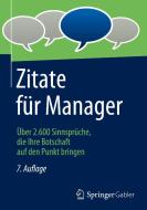 Zitate für Manager edito da Springer-Verlag GmbH