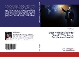 Does Finance Matter for Growth? The Case of Developing Countries di Bilal Mehmood, Parvez Azim edito da LAP Lambert Academic Publishing