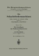 Die Schachtfördermaschinen di Ernst Förster edito da Springer Berlin Heidelberg