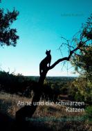 Anne und die schwarzen Katzen di Sabine Kranich edito da Books on Demand
