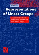 Representations of Linear Groups di Rolf Berndt edito da Vieweg+Teubner Verlag