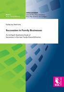 Succession in Family Businesses di Katharina Heinrichs edito da Josef Eul Verlag GmbH