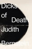 Dicks of Death di Judith Bernstein edito da Edition Patrick Frey