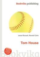 Tom House edito da Book On Demand Ltd.