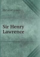 Sir Henry Lawrence di McLeod Innes edito da Book On Demand Ltd.