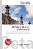 St Peter's Church, Leckhampton edito da Betascript Publishing
