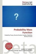 Probability Mass Function edito da Betascript Publishing