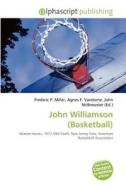 John Williamson (basketball) edito da Betascript Publishing