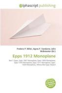 Epps 1912 Monoplane edito da Alphascript Publishing