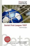 Soviet First League 1937 edito da Betascript Publishing