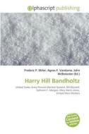 Harry Hill Bandholtz edito da Alphascript Publishing