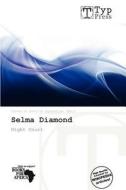 Selma Diamond edito da Crypt Publishing
