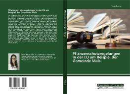 Pflanzenschutzregelungen in der EU am Beispiel der Gemeinde Mals di Tanja Theiner edito da Saarbrücker Verlag für Rechtswissenschaften