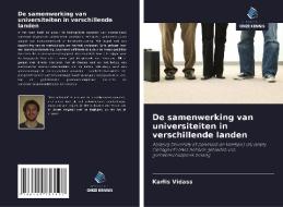 De samenwerking van universiteiten in verschillende landen di Karlis Vidass edito da Uitgeverij Onze Kennis