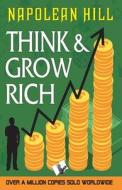 Think and Grow Rich di Napoleon Hill Napoleon Hill edito da V & S Publisher