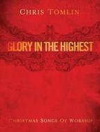 Glory in the Highest: Christmas Songs of Worship edito da capitol christian