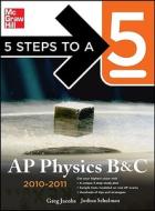 5 Steps To A 5 Ap Physics di Greg Jacobs, Joshua Schulman edito da Mcgraw-hill Education - Europe