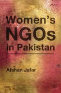Women's NGOs in Pakistan di A. Jafar edito da SPRINGER NATURE