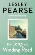 The Long And Winding Road di Lesley Pearse edito da Penguin Books Ltd