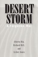 Desert Storm di Alberto Bin, Richard Hill, Archer Jones edito da Praeger