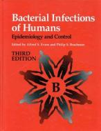 Bacterial Infections of Humans: Epidemiology and Control edito da Springer
