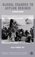 Global Changes in Asylum Regimes di D. Joly edito da SPRINGER NATURE
