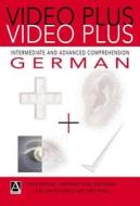 Video Plus German: Intermediate and Advanced Comprehension di Gavin Burnage, Annemarie Kunzl-Snodgrass, Silke Von Schonfeld edito da Routledge