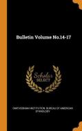Bulletin Volume No.14-17 edito da FRANKLIN CLASSICS TRADE PR