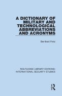 A Dictionary Of Military And Technological Abbreviations And Acronyms di Bernhard Pretz edito da Taylor & Francis Ltd