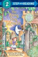 The Teeny Tiny Woman di Jane O'Connor edito da RANDOM HOUSE