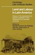Land and Labour in Latin America edito da Cambridge University Press