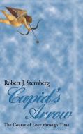 Cupid's Arrow di Robert J. Sternberg edito da Cambridge University Press