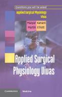 Applied Surgical Physiology Vivas di Mazyar Kanani, Martin Elliott edito da Cambridge University Press