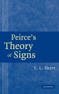 Peirce's Theory of Signs di T. L. Short edito da Cambridge University Press