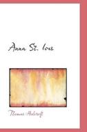 Anna St. Ives di Thomas Holcroft edito da Bibliolife