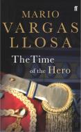 The Time of the Hero di Mario Vargas Llosa edito da Faber & Faber