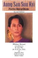 Aung San Suu Kyi Fearless Voice of Burma di Whitney Stewart edito da iUniverse