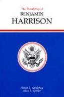 Socolofsky, H:  The Presidency of Benjamin Harrison di Homer E. Socolofsky edito da University Press of Kansas