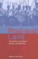 Post-war Laos di Vatthana Pholsena edito da Cornell University Press