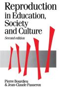Reproduction in Education, Society and Culture di Pierre Bourdieu, Jean Claude Passeron edito da SAGE Publications Ltd