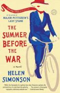 The Summer Before the War di Helen Simonson edito da Random House LCC US