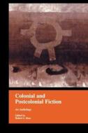 Colonial and Postcolonial Fiction in English di Robert Ross edito da Routledge