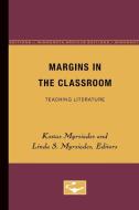 Margins in the Classroom edito da University of Minnesota Press