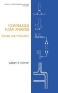 Continuous Flow Analysis di W. B. Furman edito da Taylor & Francis Inc