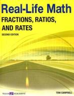 Fractions, Ratios, and Rates di Tom Campbell edito da Walch Education