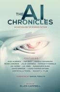 The A.I. Chronicles di Samuel Peralta, David Simpson, Julie Czerneda edito da Windrift Books