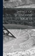 Impact of Science on Society; Vol 19 edito da LIGHTNING SOURCE INC