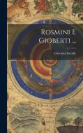 Rosmini E Gioberti ... di Giovanni Gentile edito da LEGARE STREET PR