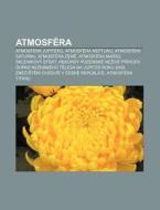 Atmosf Ra: Atmosf Ra Jupiteru, Atmosf Ra di Zdroj Wikipedia edito da Books LLC, Wiki Series